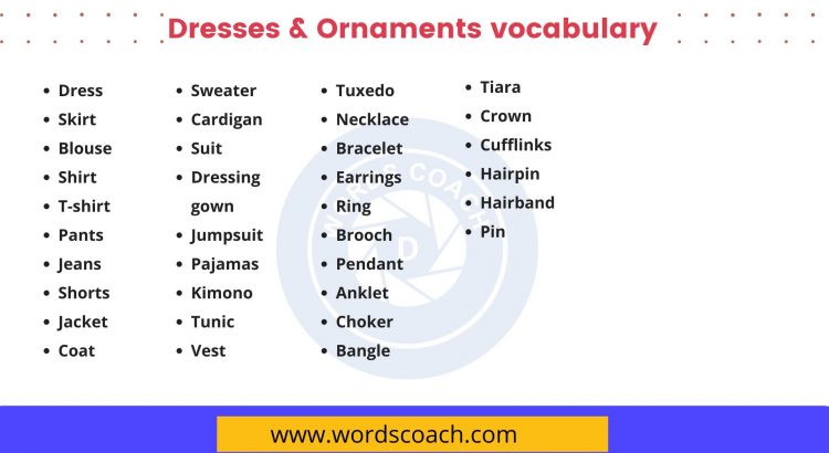 Dresses & Ornaments vocabulary - wordscoach.com