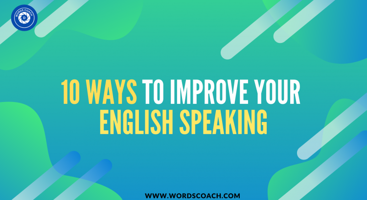 10 basic tips to improve your English speaking