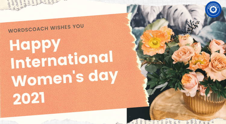 team wordscoach wishes happy internation woman's day 2021