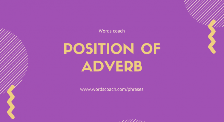 Position of adverb