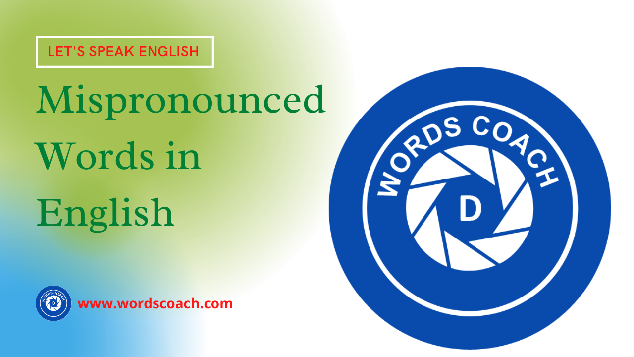 Mispronounced Words in English