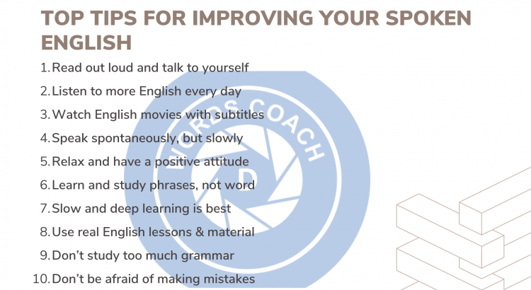 TOP TIPS FOR IMPROVING YOUR SPOKEN ENGLISH