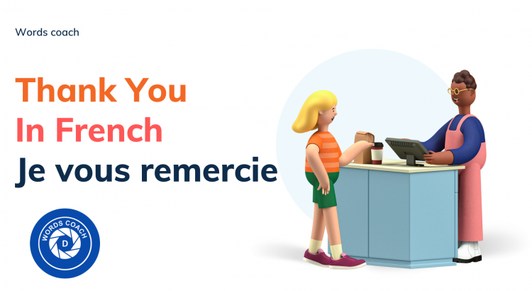 Thank you in French – A Quick and Easy Guide