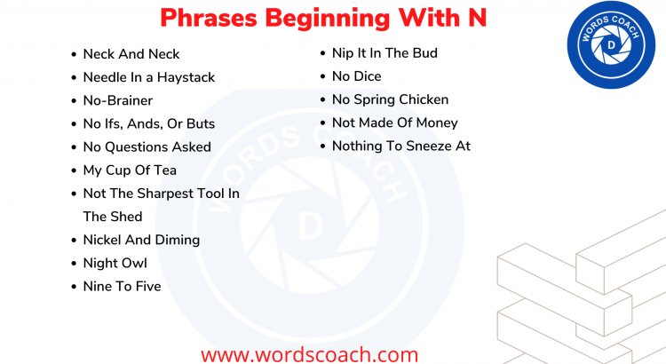 Phrases Beginning With N - wordscoach.com