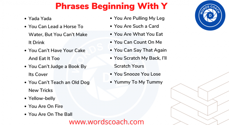 Phrases Beginning With Y - wordscoach.com