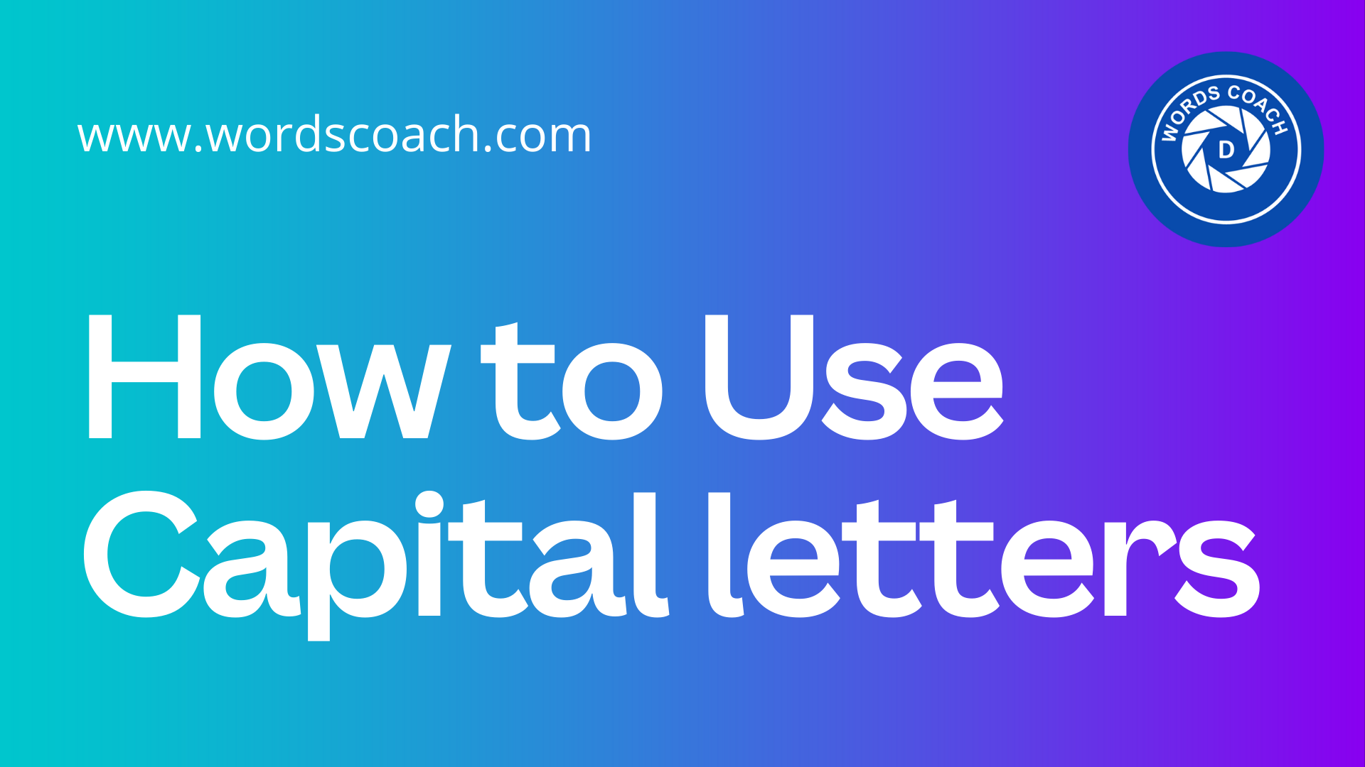 How to Use Capital letters