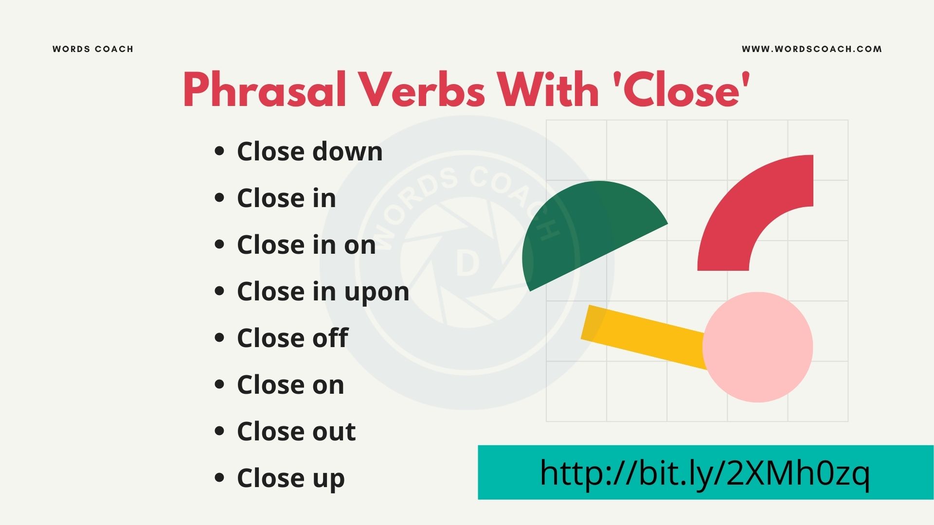 Phrasal Verbs With 'Close' - wordscoach.com
