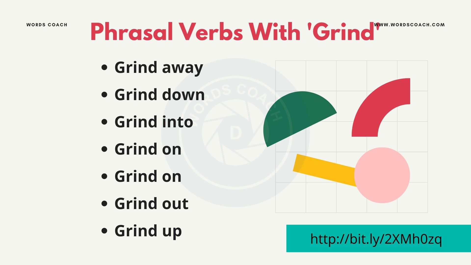 Phrasal Verbs With 'Grind' - wordscoach.com