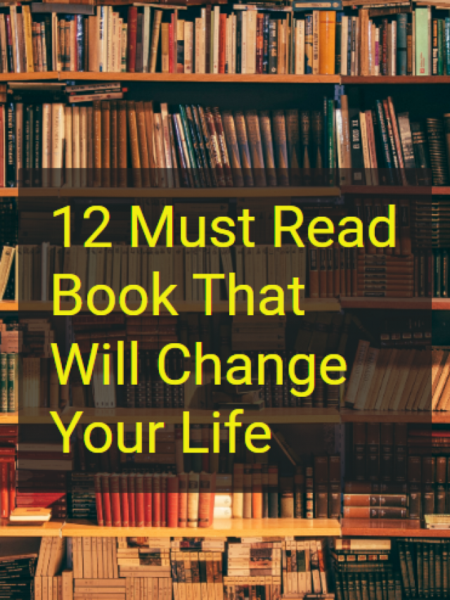 12 Must Read Book That Will Change Your Life