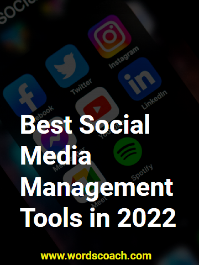 Best Social Media Management Tools in 2022 Word Coach