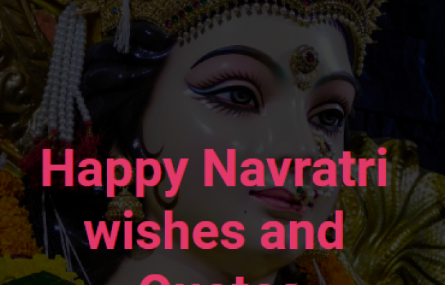 Happy Navratri wishes and Quotes