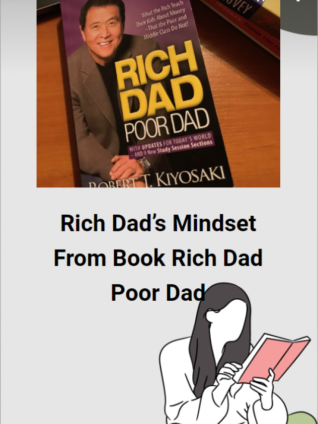 The Rich Dad Mindset: What You Can Learn From Robert Kiyosaki’s Book