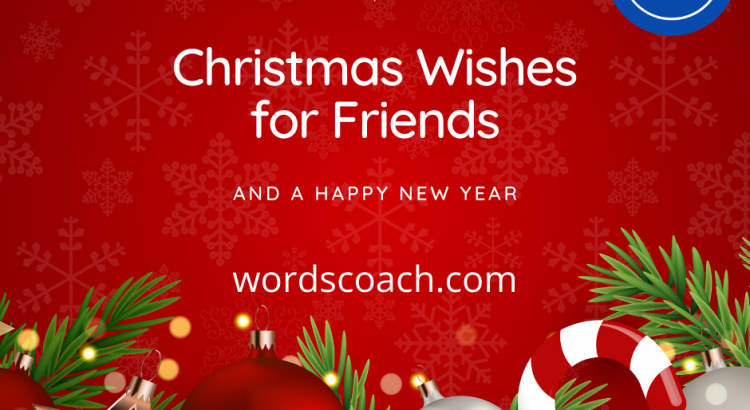 Christmas Wishes for Friends