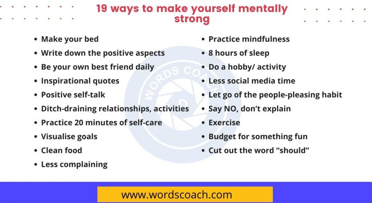 19 ways to make yourself mentally strong - wordscoach.com