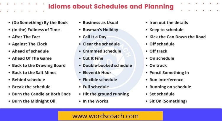 Idioms about Schedules and Planning - wordscoach.com