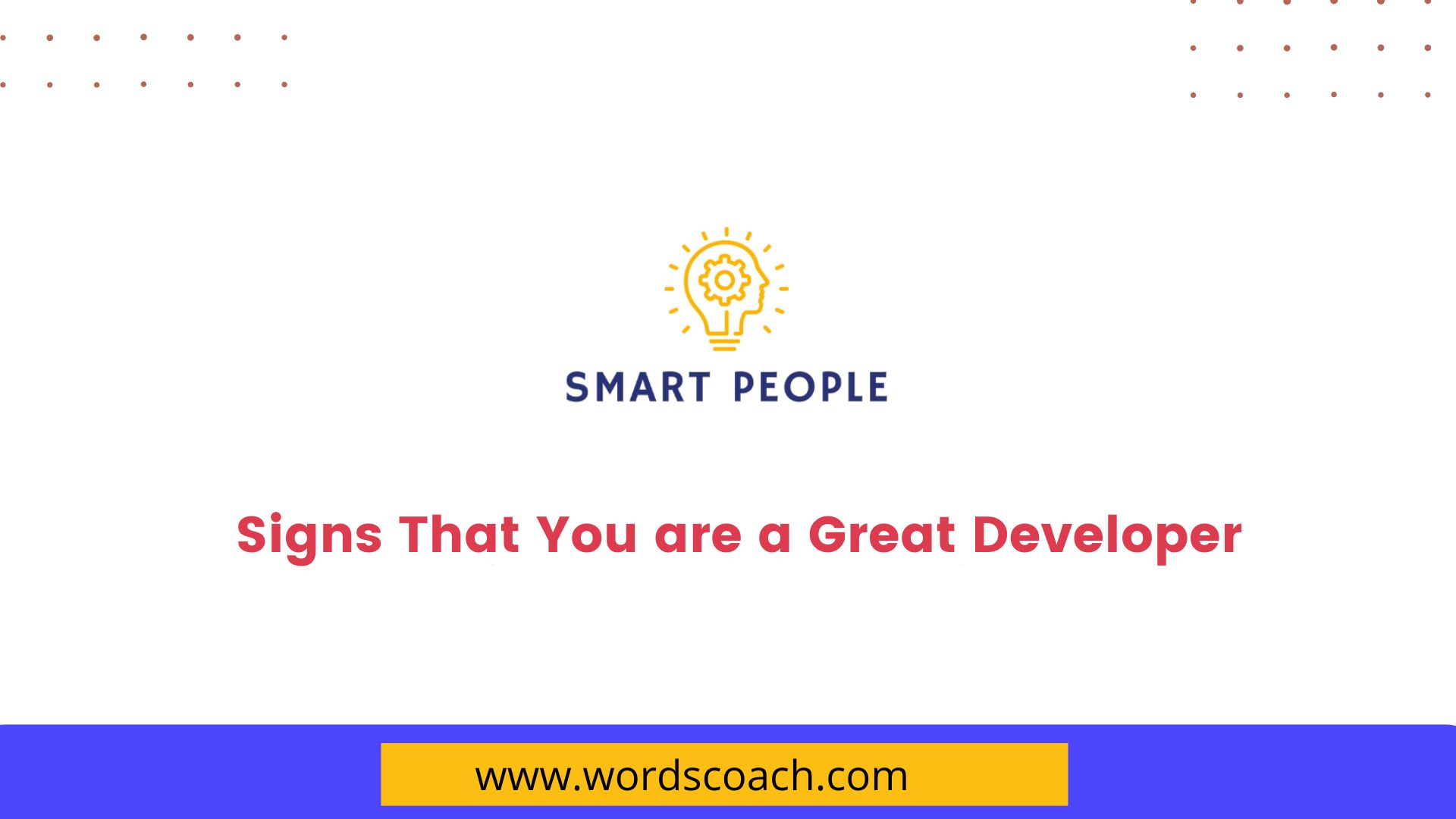 Very Positive Developer Signs That You are a Great Developer - Word Coach