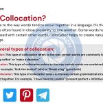 What is Collocation? types of collocation and examples of collocation?