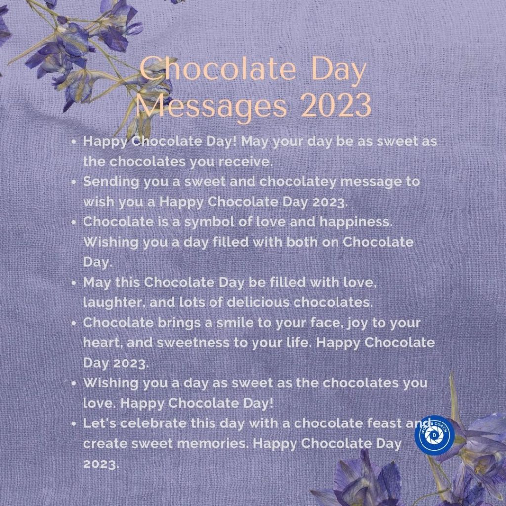 Let's celebrate this day with a chocolate feast and create sweet memories. Happy Chocolate Day 2023.
