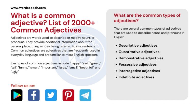 What is a common adjective List of 2000+ Common Adjectives - wordscoach.com