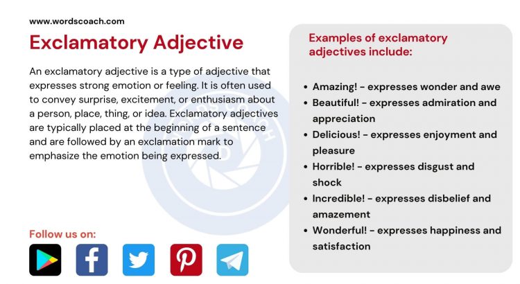 Amazing! - expresses wonder and awe Beautiful! - expresses admiration and appreciation Delicious! - expresses enjoyment and pleasure Horrible! - expresses disgust and shock Incredible! - expresses disbelief and amazement Wonderful! - expresses happiness and satisfaction