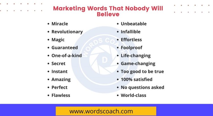 Marketing Words That Nobody Will Believe - wordscoach.com