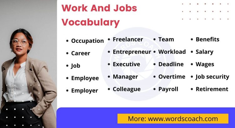 Work And Jobs Vocabulary - wordscoach.com