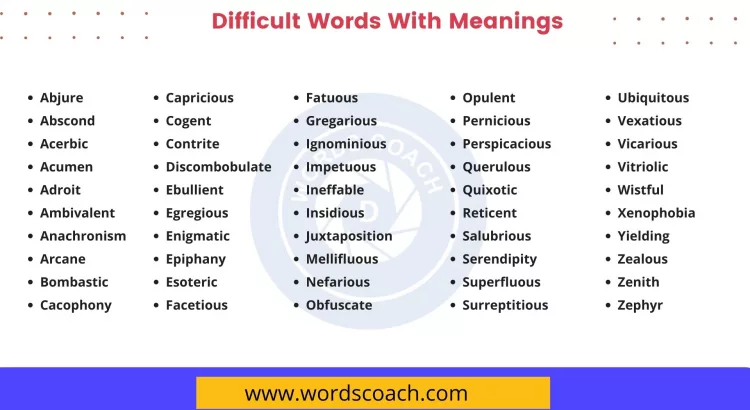 Difficult Words With Meanings - wordscoach.com
