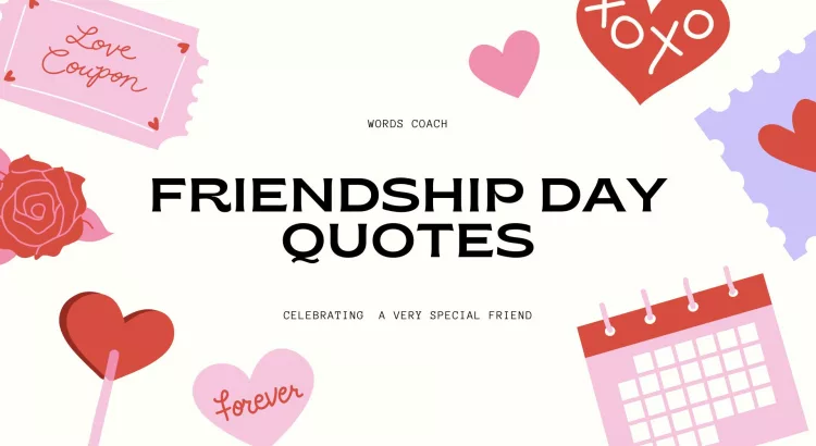 Friendship Day Quotes - wordscoach.com
