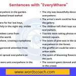 Sentences with EveryWhere - wordscoach.com
