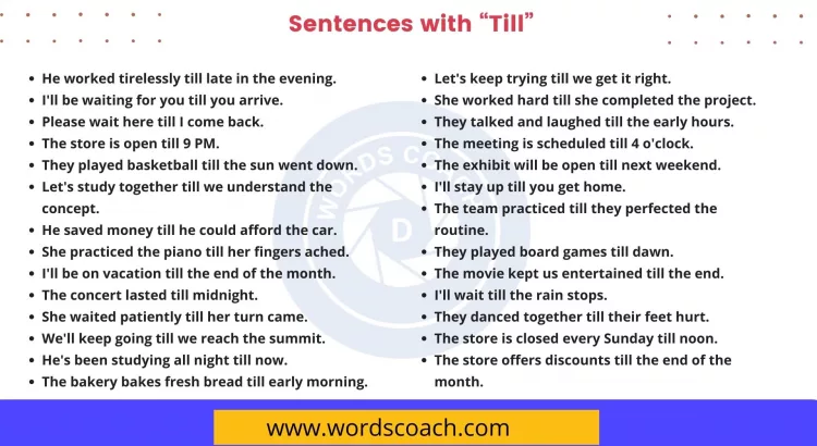 Sentences with Till - wordscoach.com