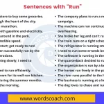 Sentences with Run - wordscoach.com