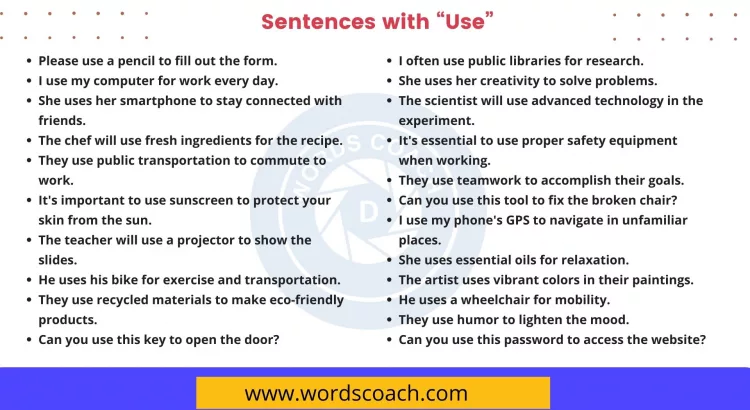 Sentences with Use - wordscoach.com