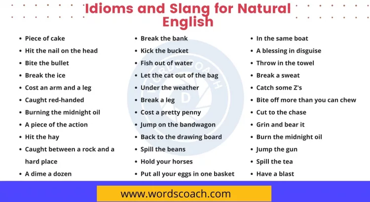 Idioms and Slang for Natural English - wordscoach.com