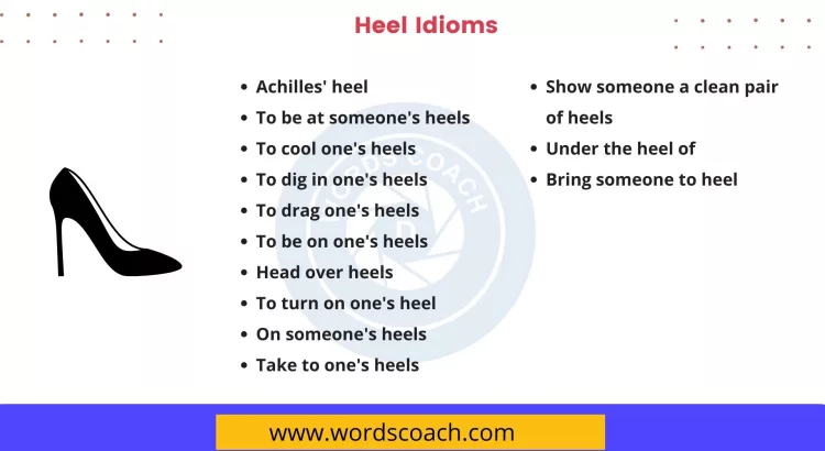Heel Idioms - wordscoach.com