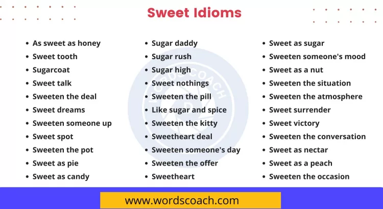Sweet Idioms - wordscoach.com