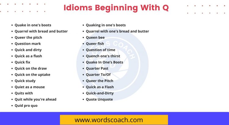 Idioms Beginning With Q - wordscoach.com