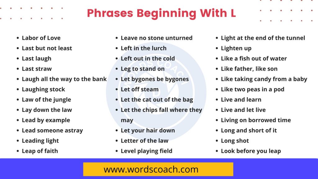 Phrases Beginning With L - wordscoach.com