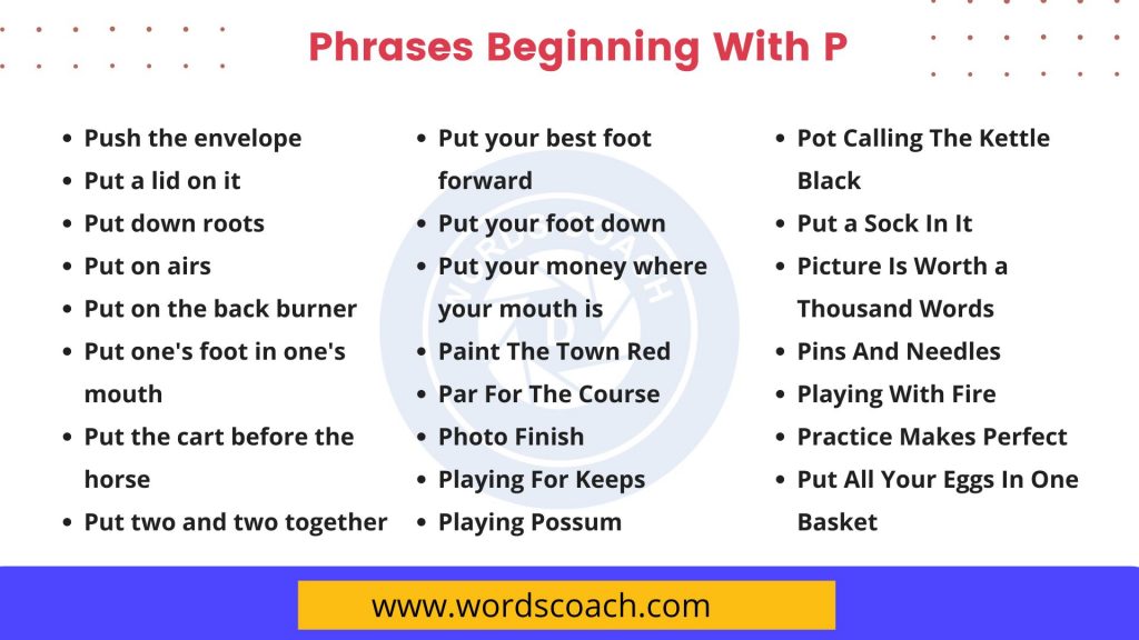 Phrases Beginning With P - wordscoach.com