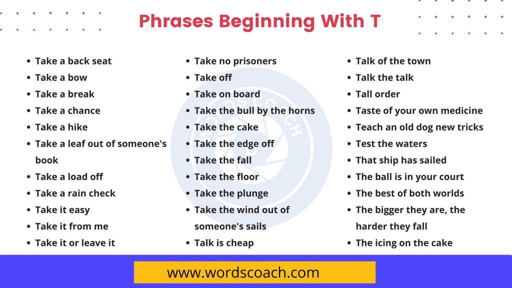 Phrases Beginning With T - wordscoach.com