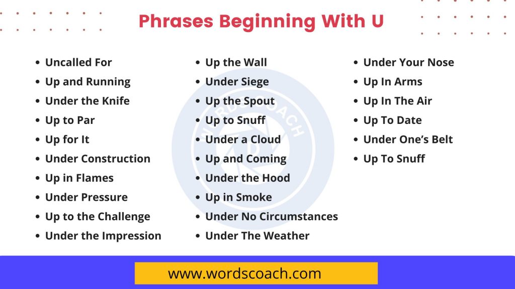 Phrases Beginning With U - wordscoach.com