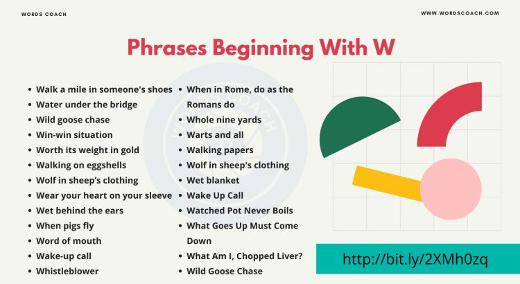 Phrases Beginning With W - wordscoach.com