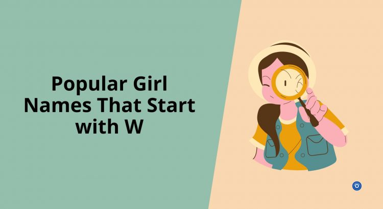 Popular Girl Names That Start with W - wordscoach.com