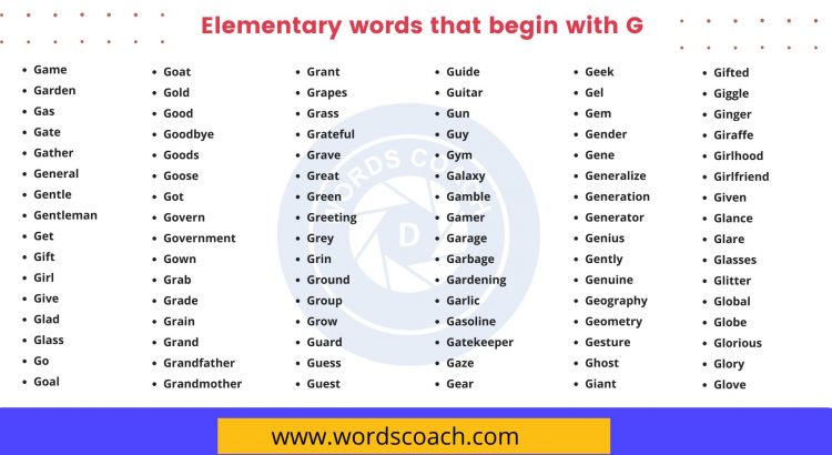 Elementary words that begin with G - wordscoach.com
